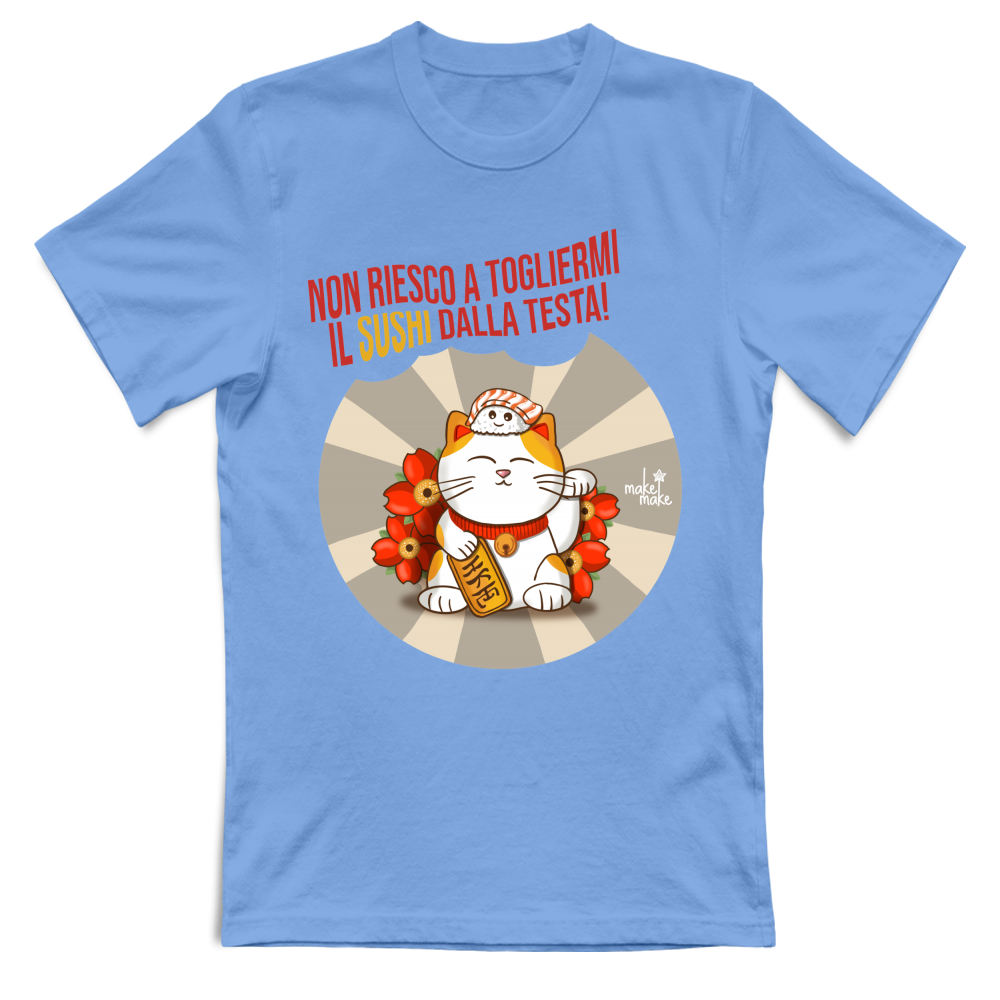 T-Shirt Unisex Maneki Neko Non riesco a togliermi il sushi dalla testa
