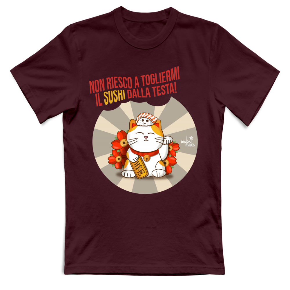 T-Shirt Unisex Maneki Neko Non riesco a togliermi il sushi dalla testa