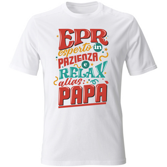 T-Shirt Festa del Papà - EPR - Esperto in Pazienza e Relax